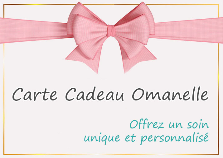 Carte cadeau Omanelle pour un soin unique et personnalisé